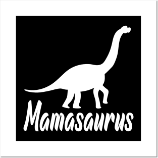 Mamasaurus Dinosaur Mom Posters and Art